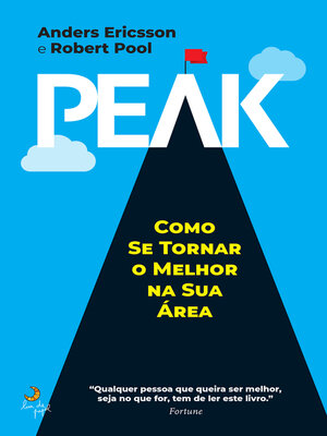 cover image of Peak--Como Se Tornar o Melhor na Sua Área